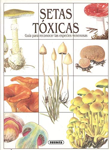 SETAS TOXICAS (SIN COLECCION)