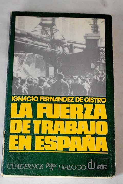 La Fuerza De Trabajo En Espana