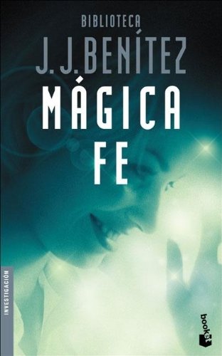 Magica fe / Magic Faith