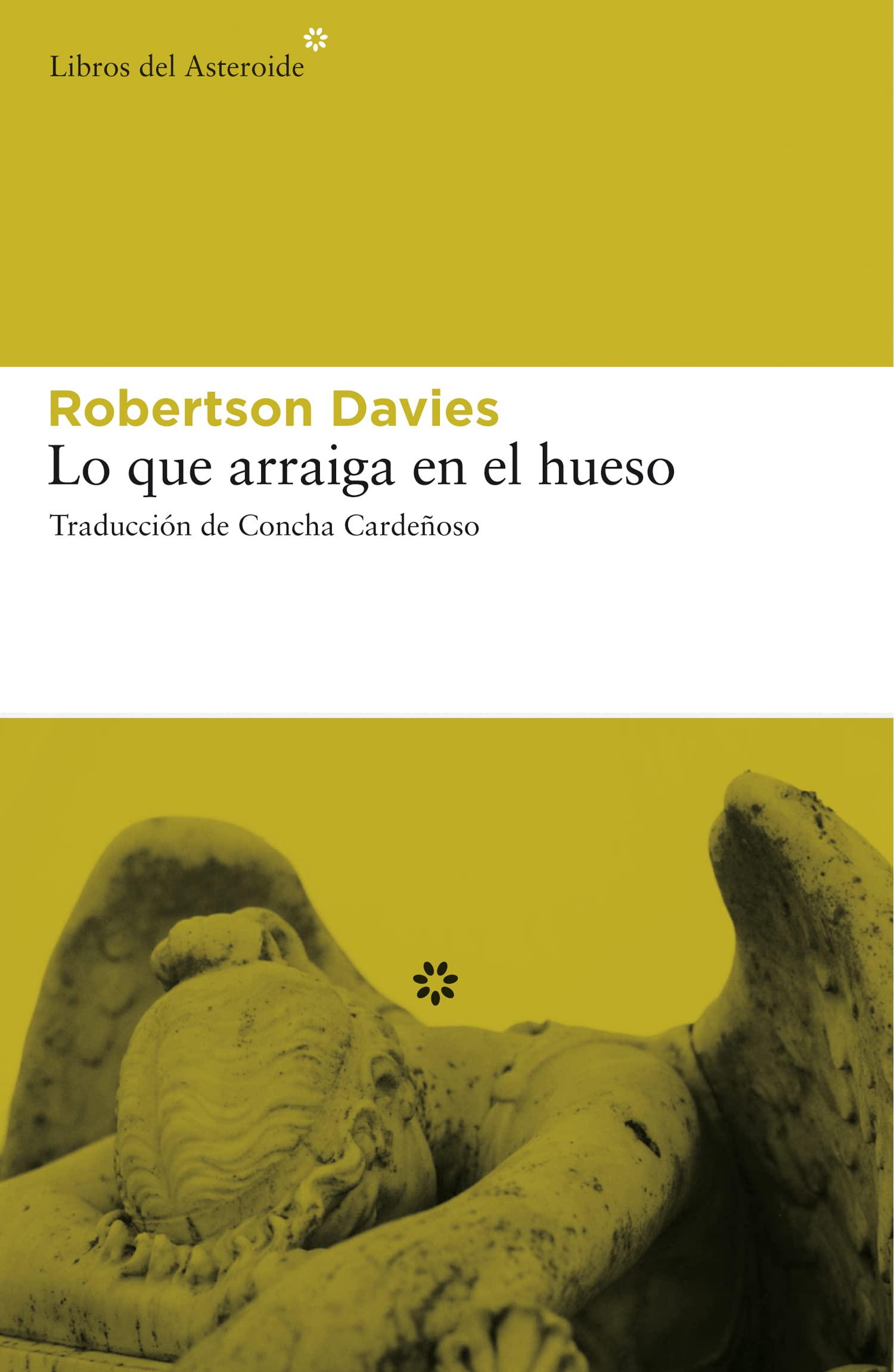Lo Que Arraiga En El Hueso: 42 (Libros del Asteroide)
