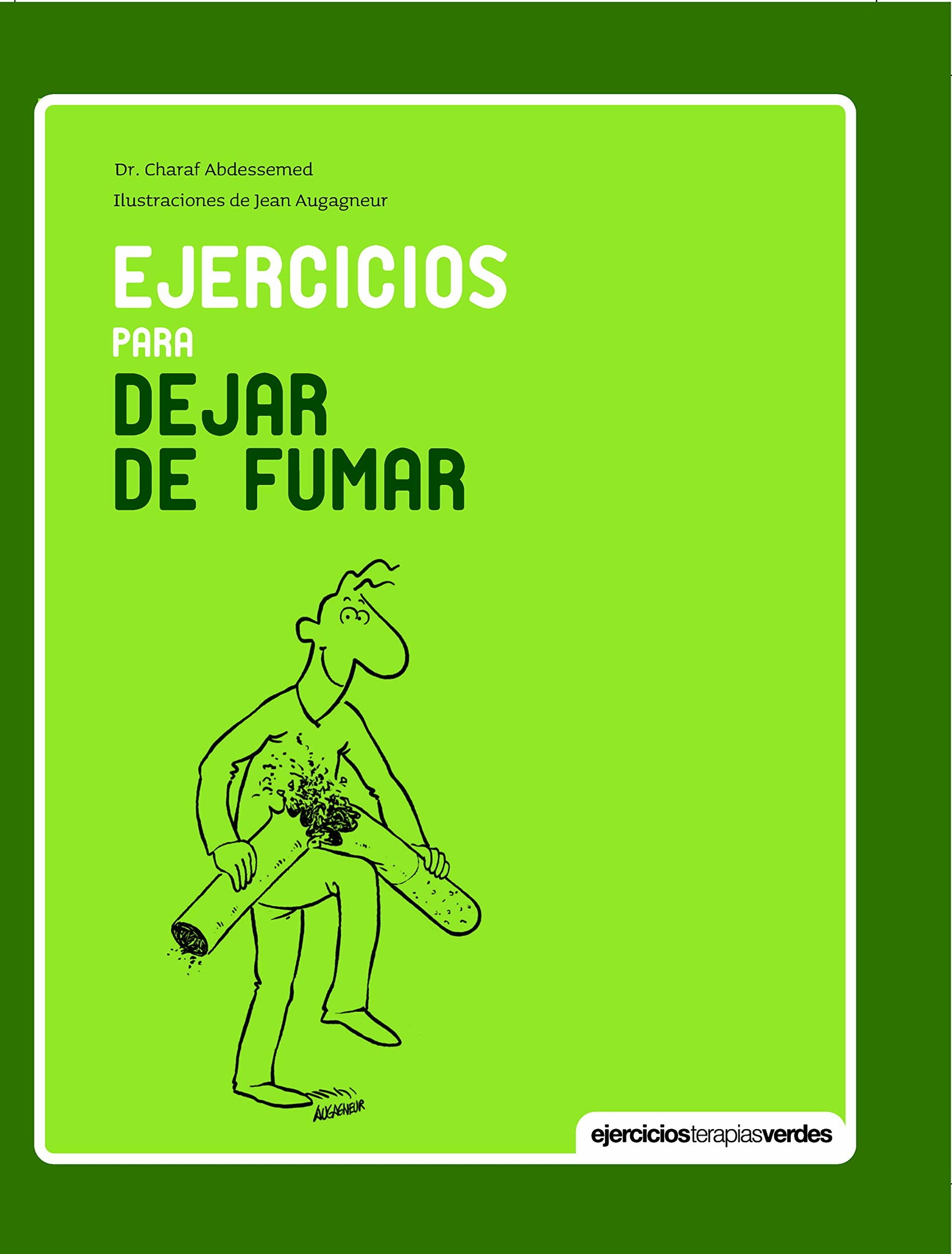 Ejercicios para dejar de fumar (Terapias Libros de ejercicios)