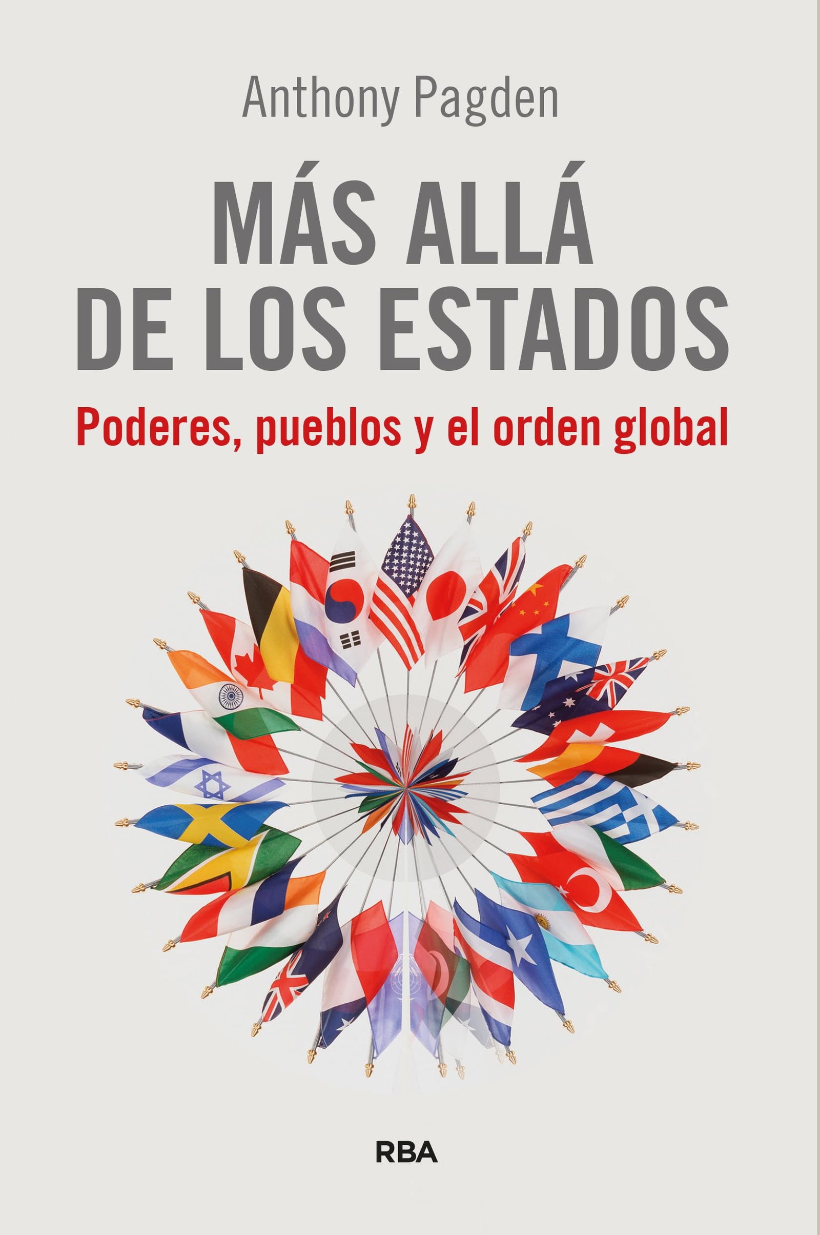 Más allá de los Estados: Poderes, pueblos y el orden global (REVISTA INTEGRAL)