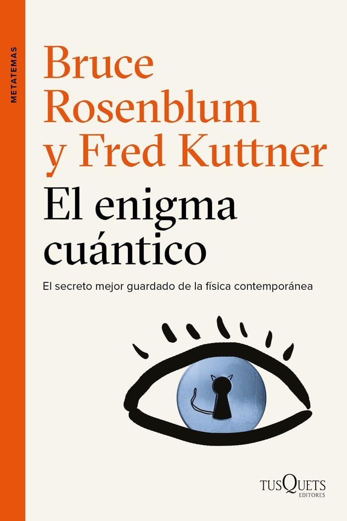 El enigma cuántico: Encuentros entre la física y la conciencia: 111 (Metatemas)