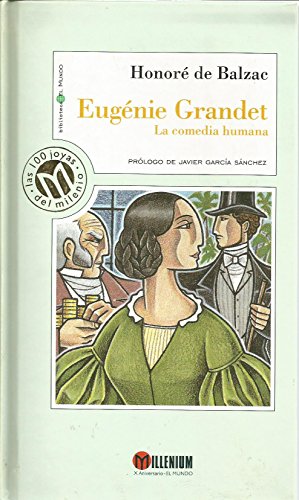 Eugénie Grandet. La comedia humana