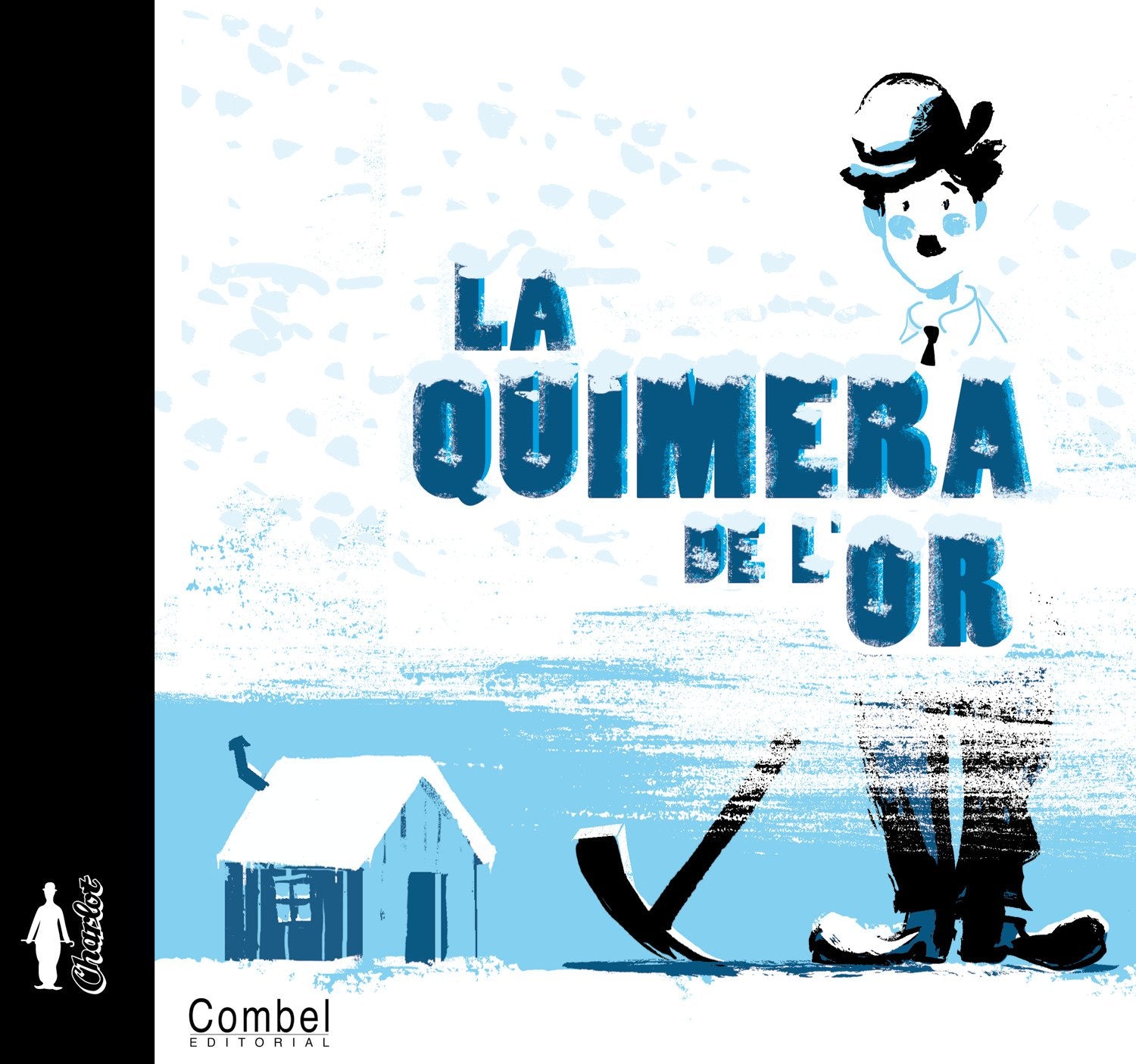 La quimera de l'or (CATALAN)