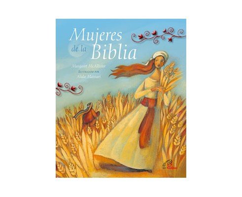 Mujeres De La Biblia (Arcoíris)