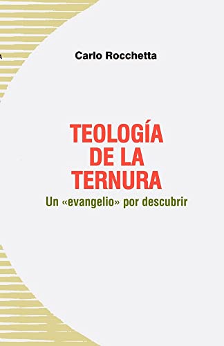 Teología de la ternura: Un 