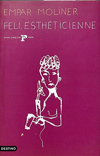 FELI, ESTHETICIENNE