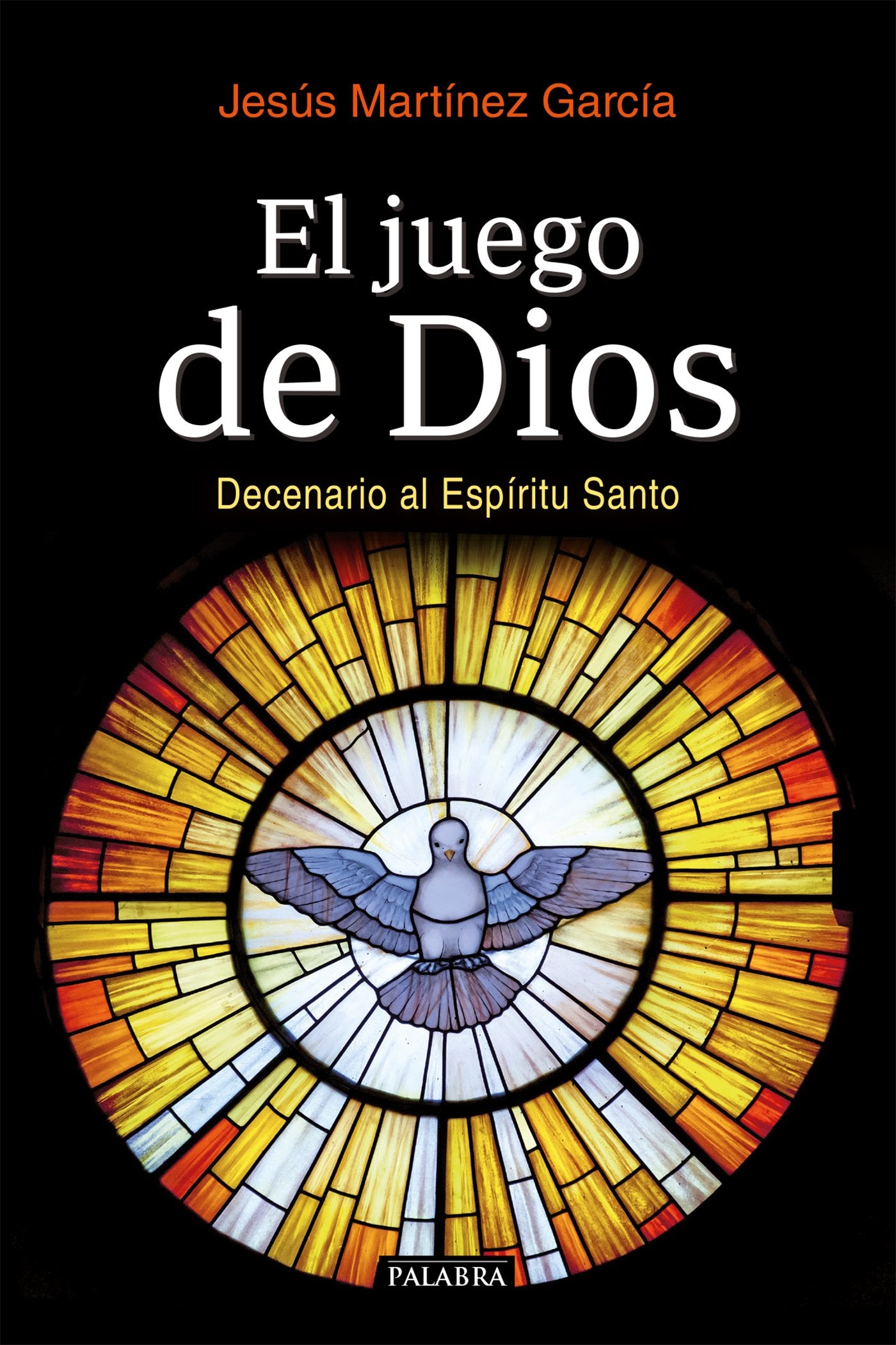 El juego de Dios. Decenario al Espíritu Santo: 865 (dBolsillo)