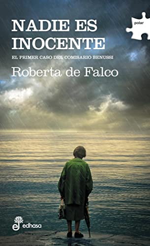Nadie es inocente: El primer caso del comisario Benussi (Polar)