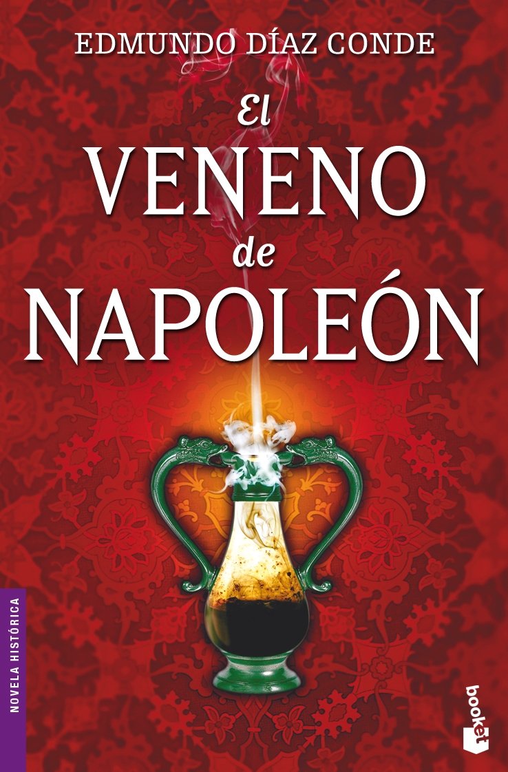El veneno de Napoleón: 1 (Novela histórica)