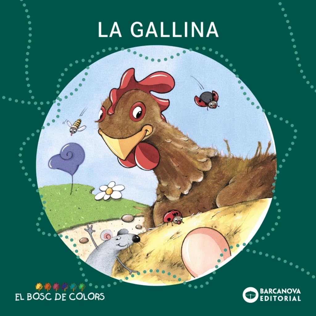 La gallina (Llibres infantils i juvenils - El bosc de colors)