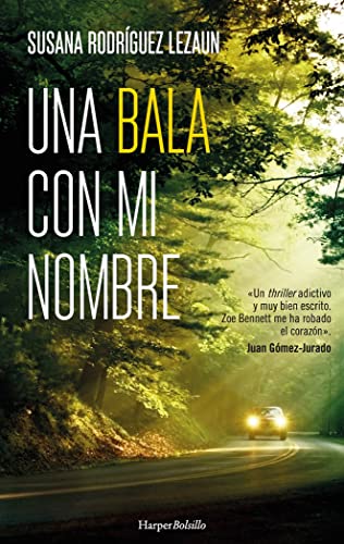 Una bala con mi Nombre (HARPER BOLSILLO)