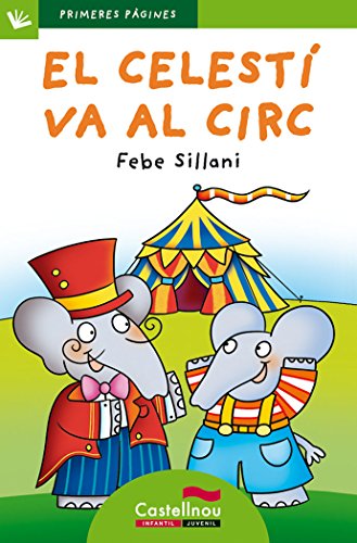 El Celestí va al circ (LLETRA PAL): 30 (Primeres Pàgines)