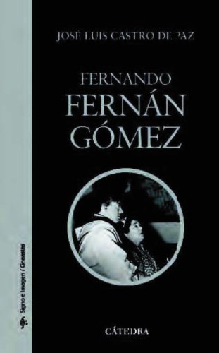 Fernando Fernán-Gómez (Signo e imagen - Signo e imagen. Cineastas)