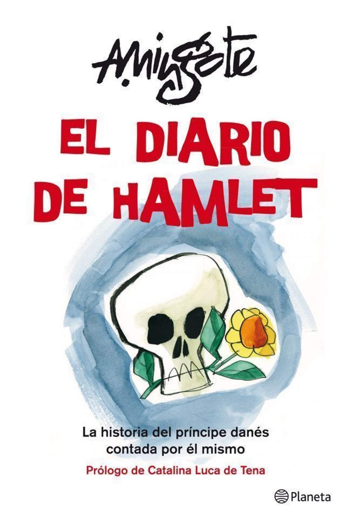 El diario de Hamlet: La historia del príncipe danés contada por él mismo (Planeta)