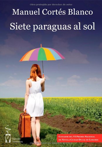 Siete paraguas al sol (Narrativa)