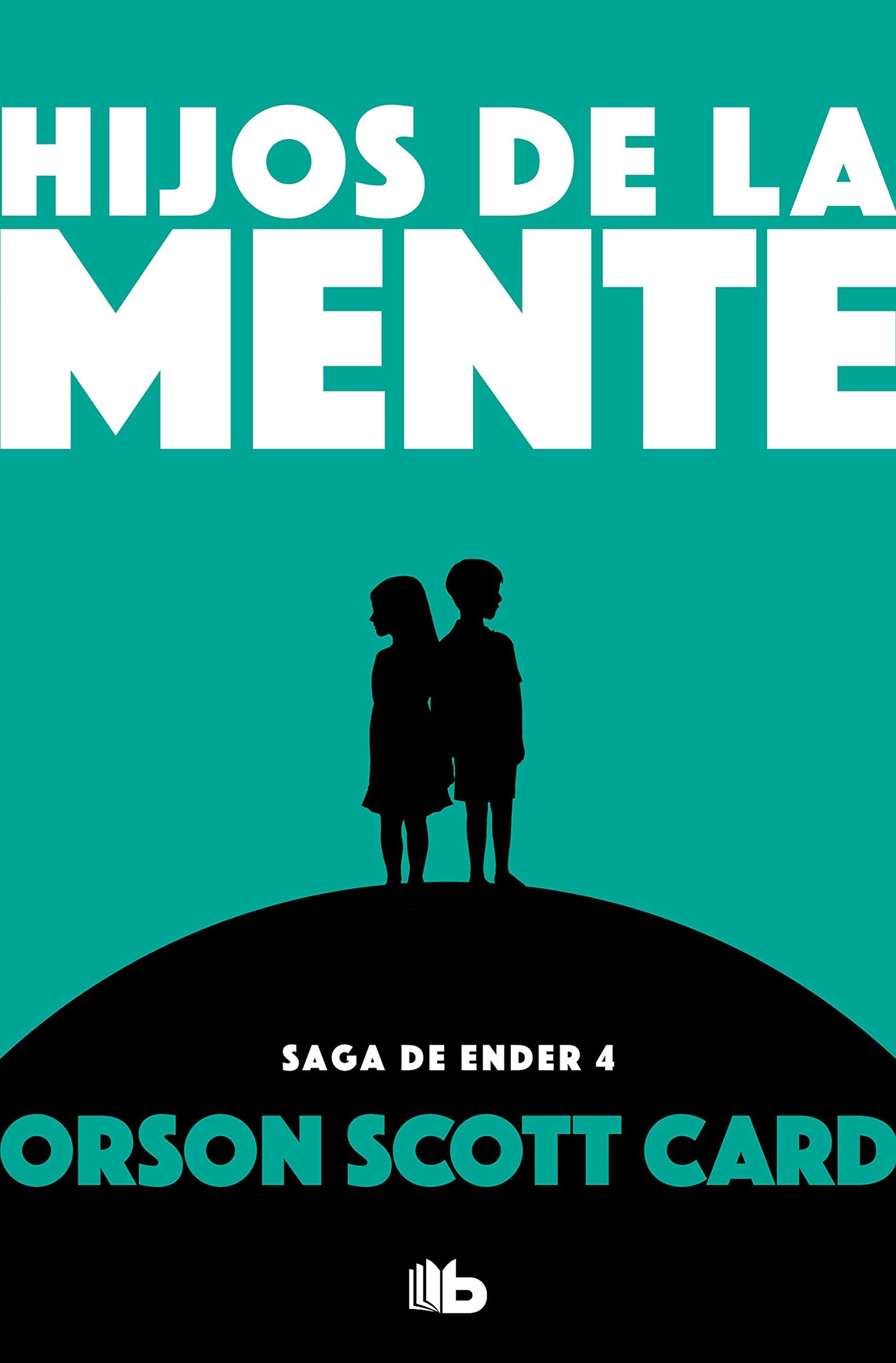 Hijos de la mente (Saga de Ender 4) (Ficción)