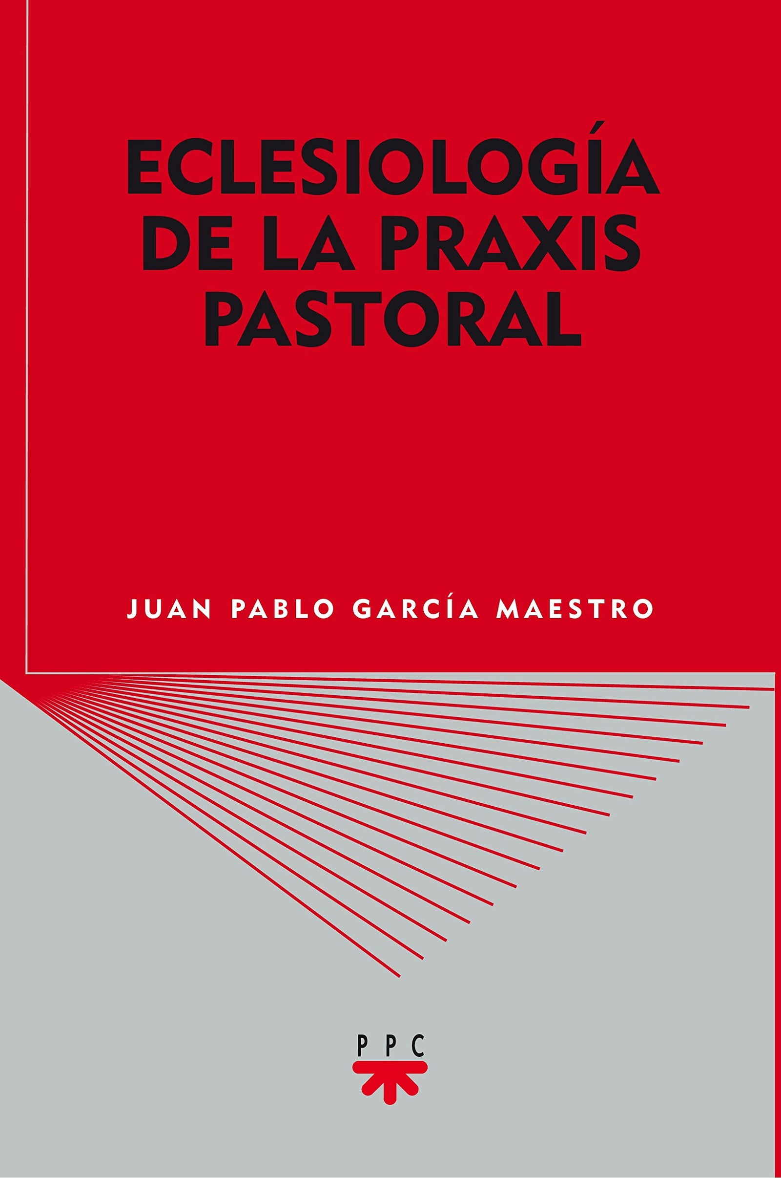 Eclesiología De La Praxis Pastoral: 87 (GS)