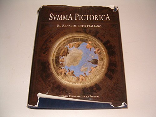 Summa Pictorica. Historia Universal de la Pintura. Tomo IV: El Renacimiento Italiano.