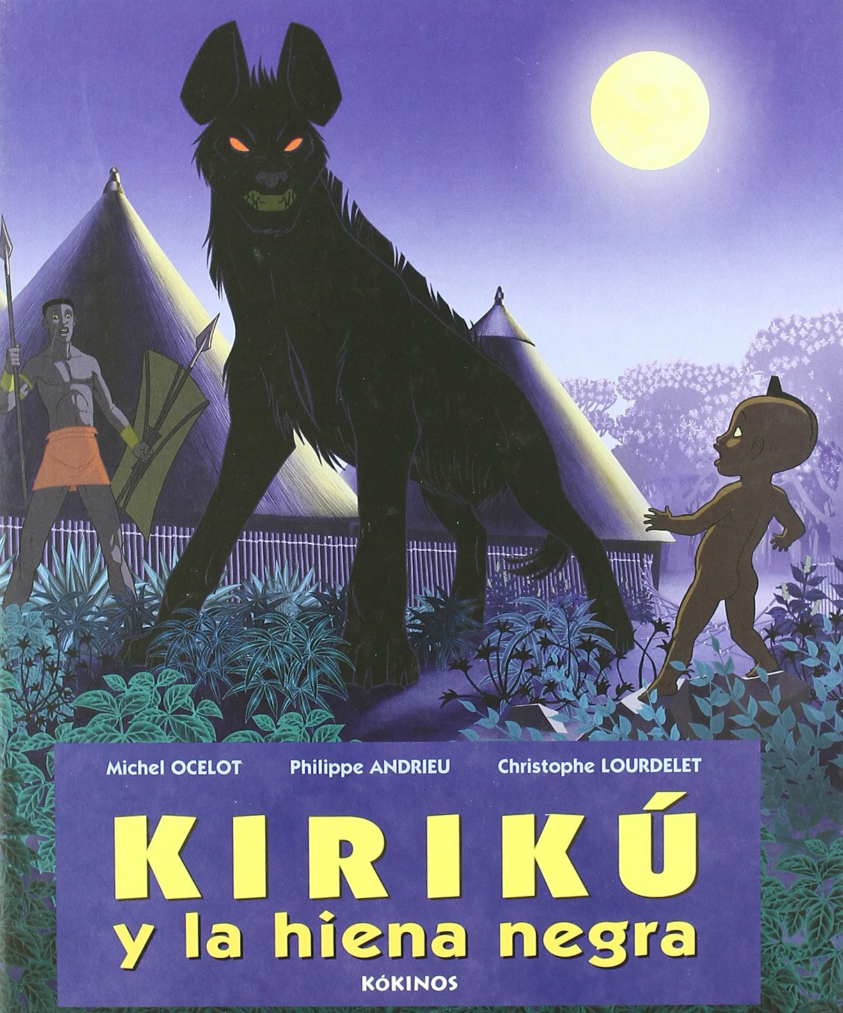 KIRIKU Y LA HIENA NEGRA (INFANTIL JUVENIL)
