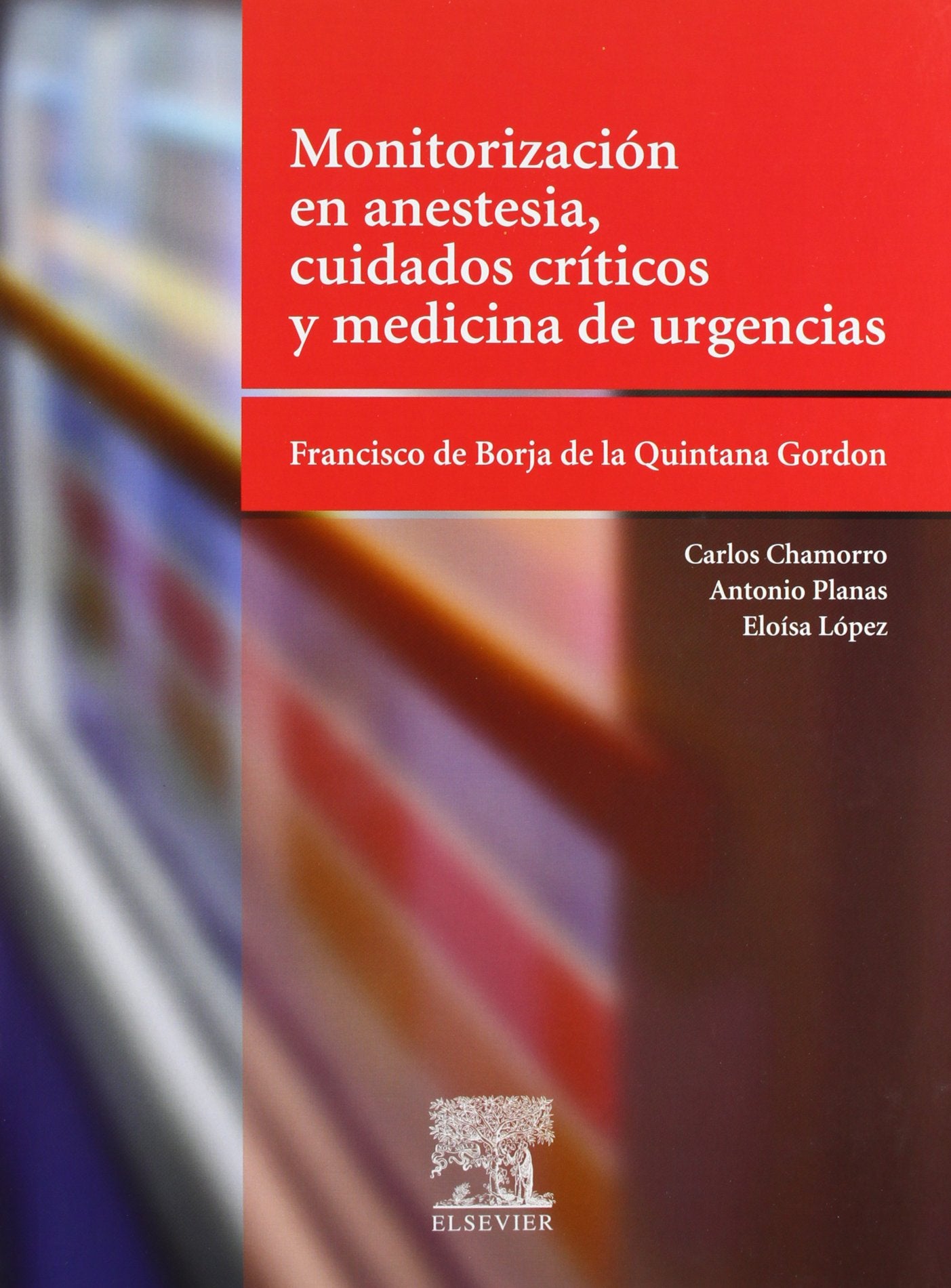 Monitorización en anestesia, cuidados críticos y medicina de urgencias