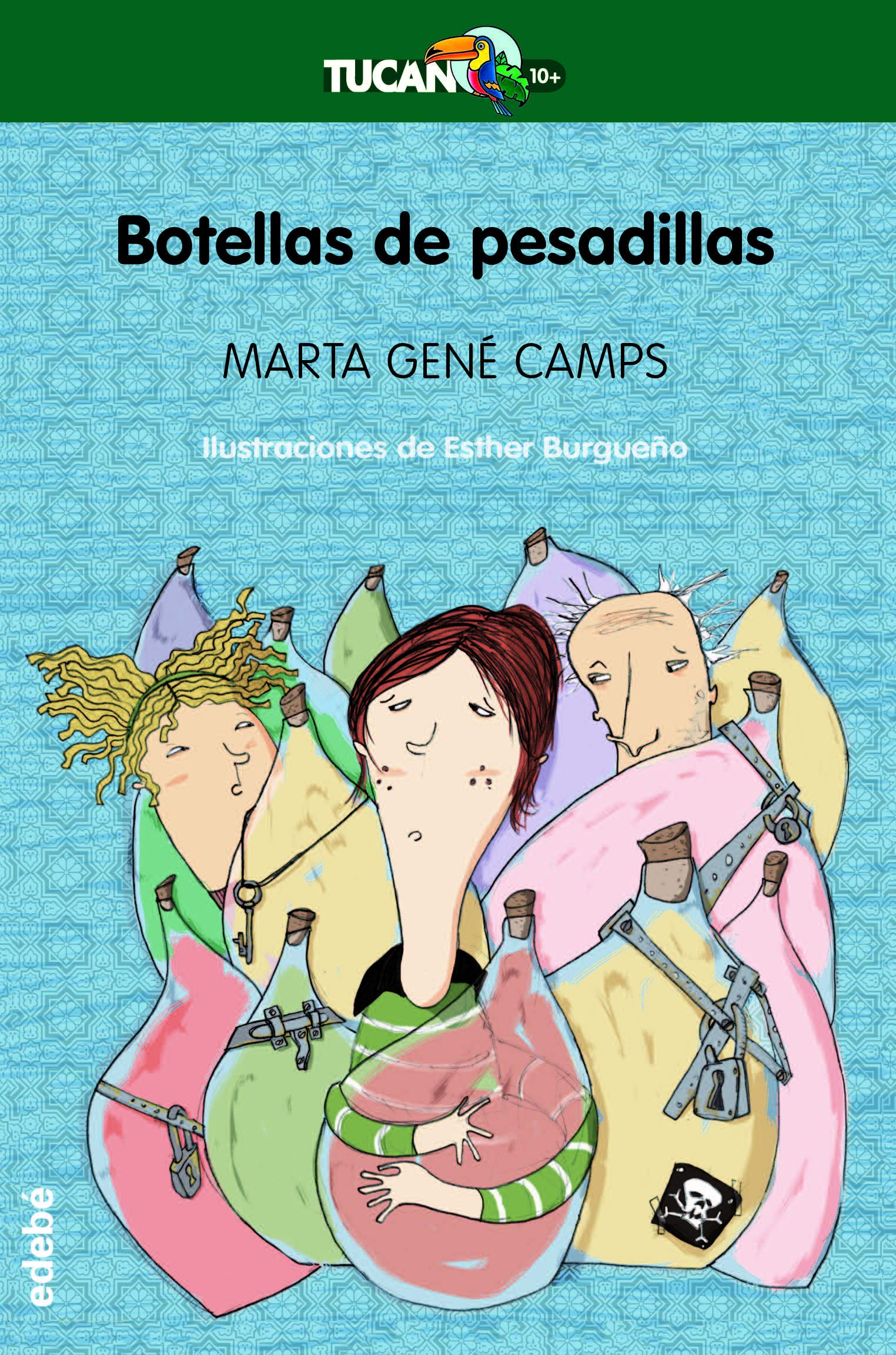 BOTELLAS DE PESADILLAS: 44 (TUCÁN +10)