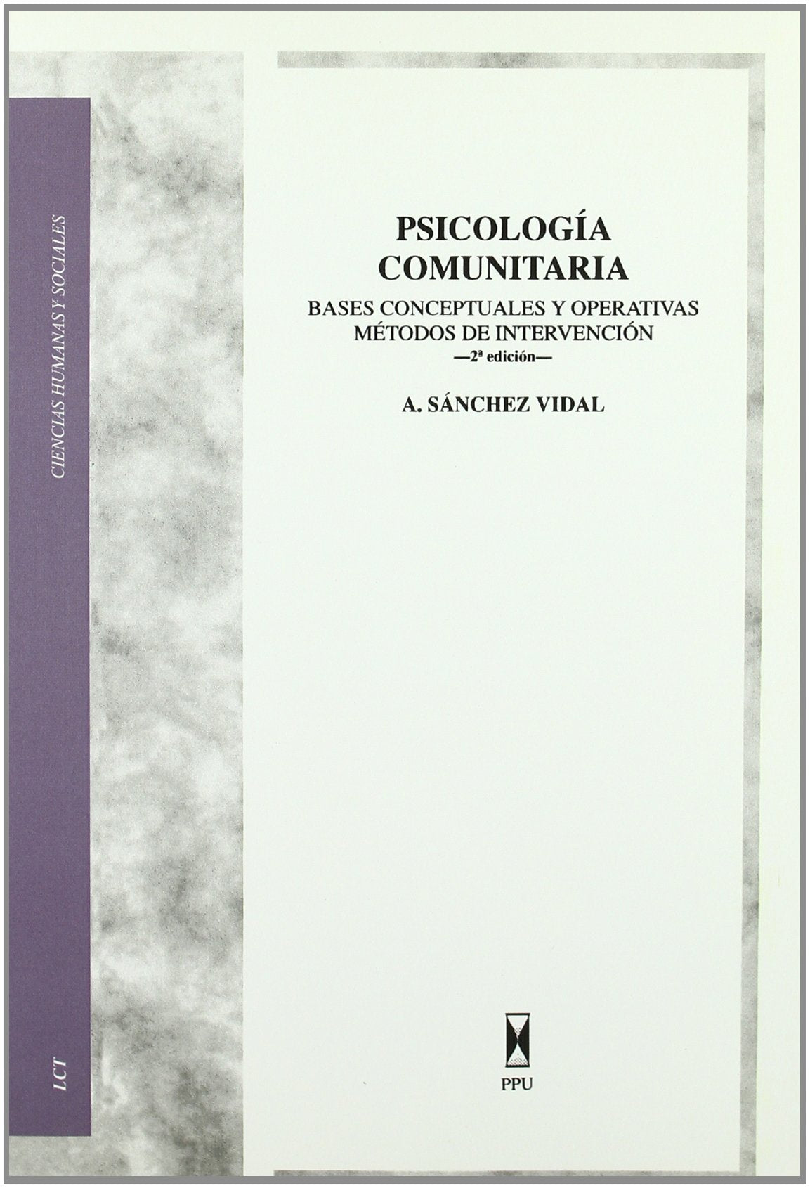 Psicologia comunitaria: bases conceptuales y operativas