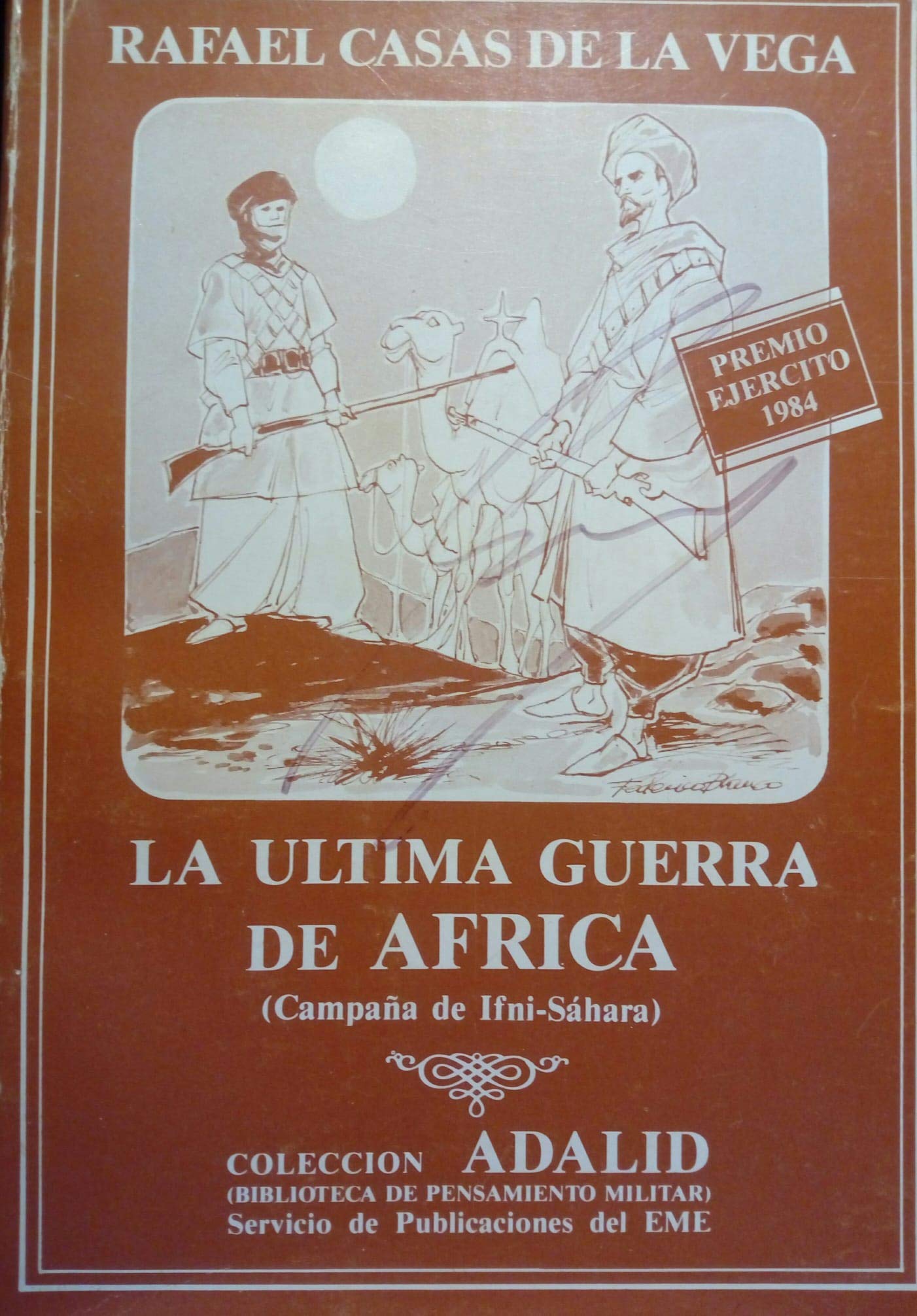 La ultima Guerra de Africa: campaña ifni-sahara