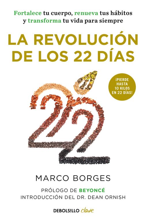 La revolución de los 22 días: Fortalece tu cuerpo, renueva tus hábitos y transforma tu vida para siempre (Clave)