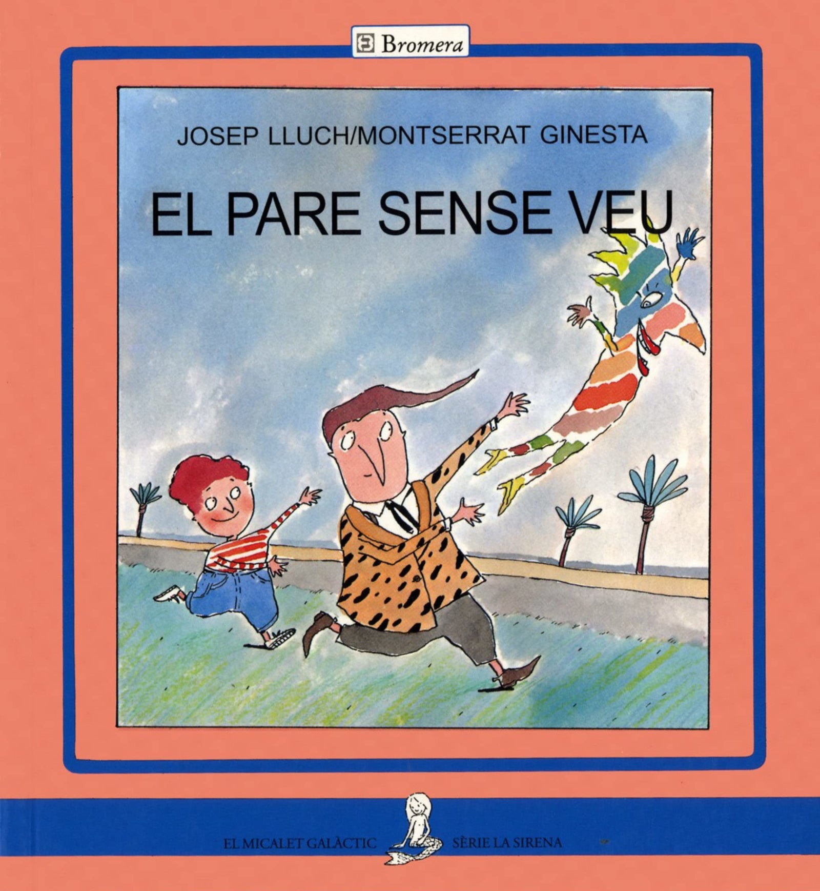 El pare sense veu (La Sirena)