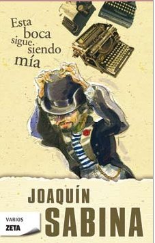 ESTA BOCA SIGUE SIENDO MIA (BEST SELLER ZETA BOLSILLO)