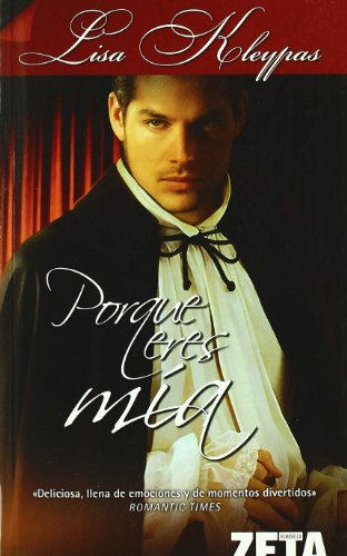PORQUE ERES MIA (BEST SELLER ZETA BOLSILLO)