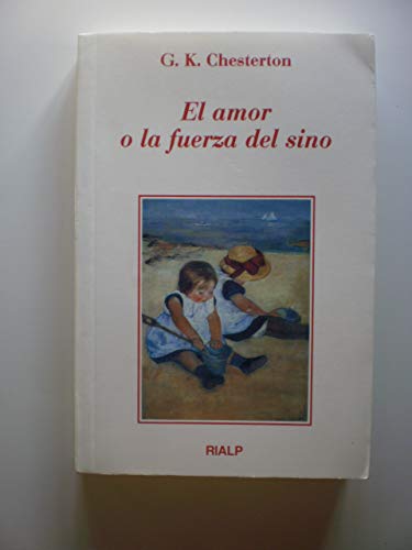 El amor o la fuerza del sino