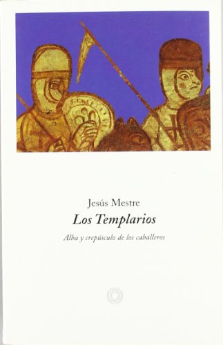 Los templarios (EDICIONES DE BOLSILLO)