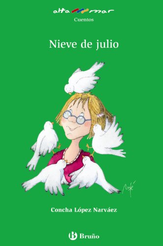 Nieve de julio (Castellano - A PARTIR DE 10 AÑOS - ALTAMAR)