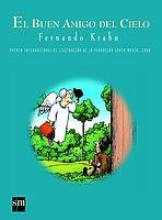 El buen amigo del cielo (Albumes ilustrados)