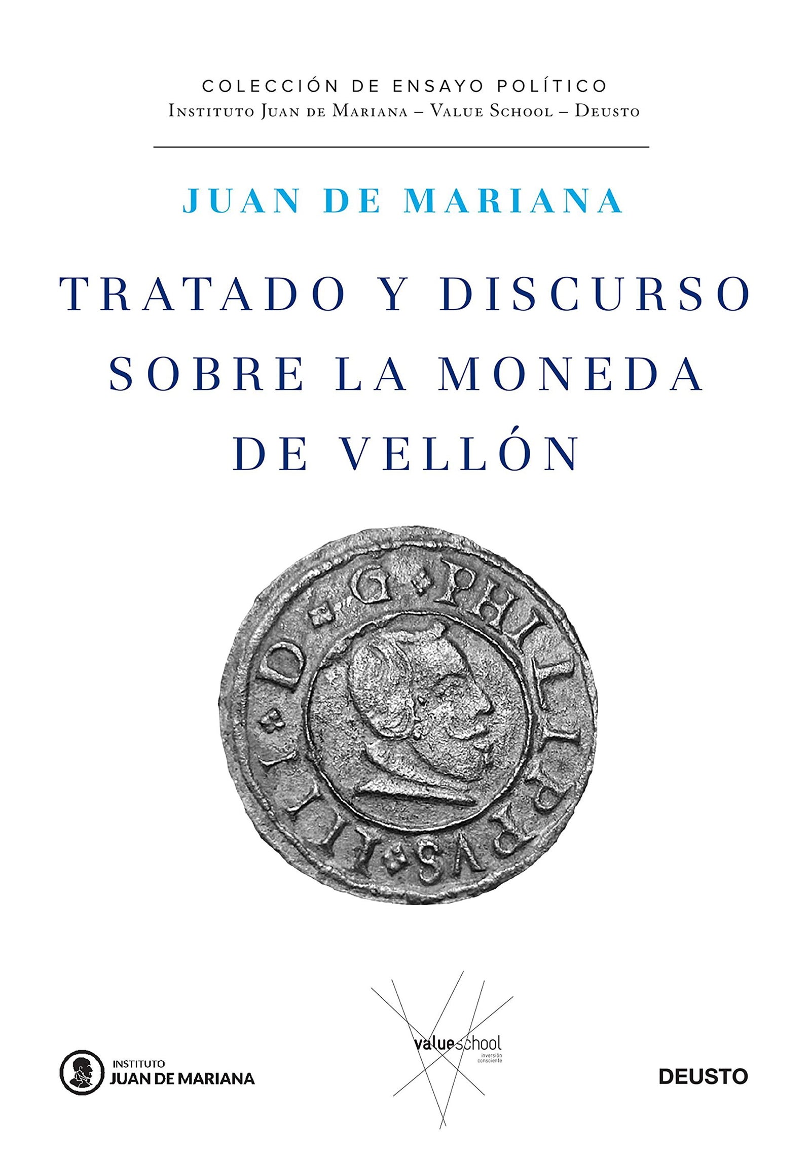 Tratado y discurso sobre la moneda de vellón (Instituto Juan de Mariana - Value School)
