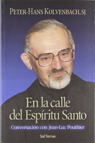 En La calle del Espiritu Santo. Conversacion con Jean-Luc Po: Conversación con Jean-Luc Pouthier: 100 (Servidores y Testigos)