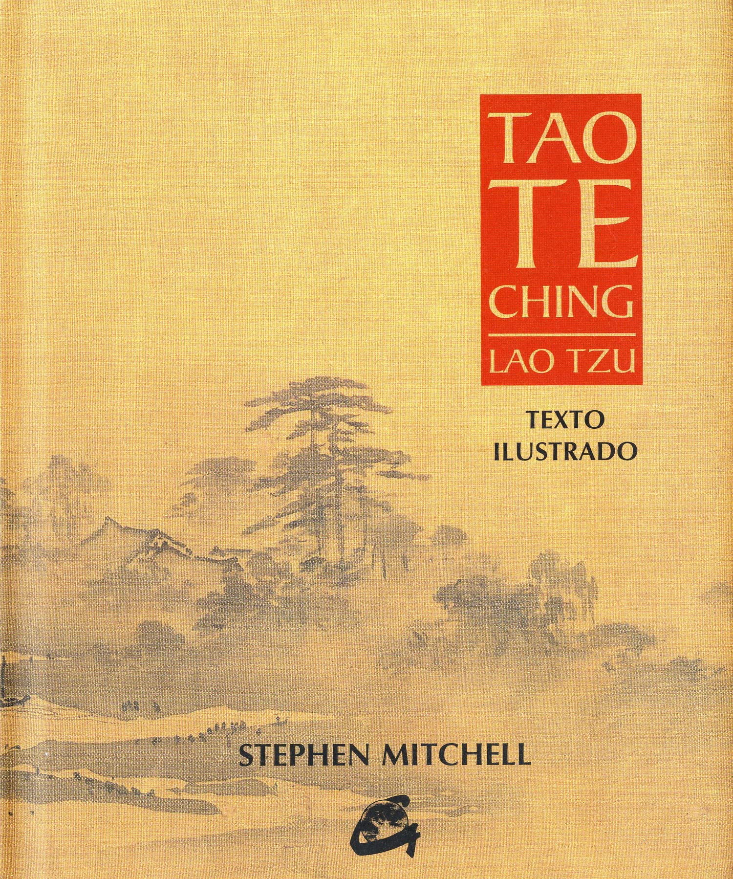 Tao Te Ching. Lao Tzu: Texto ilustrado (Sabiduría y tradición)