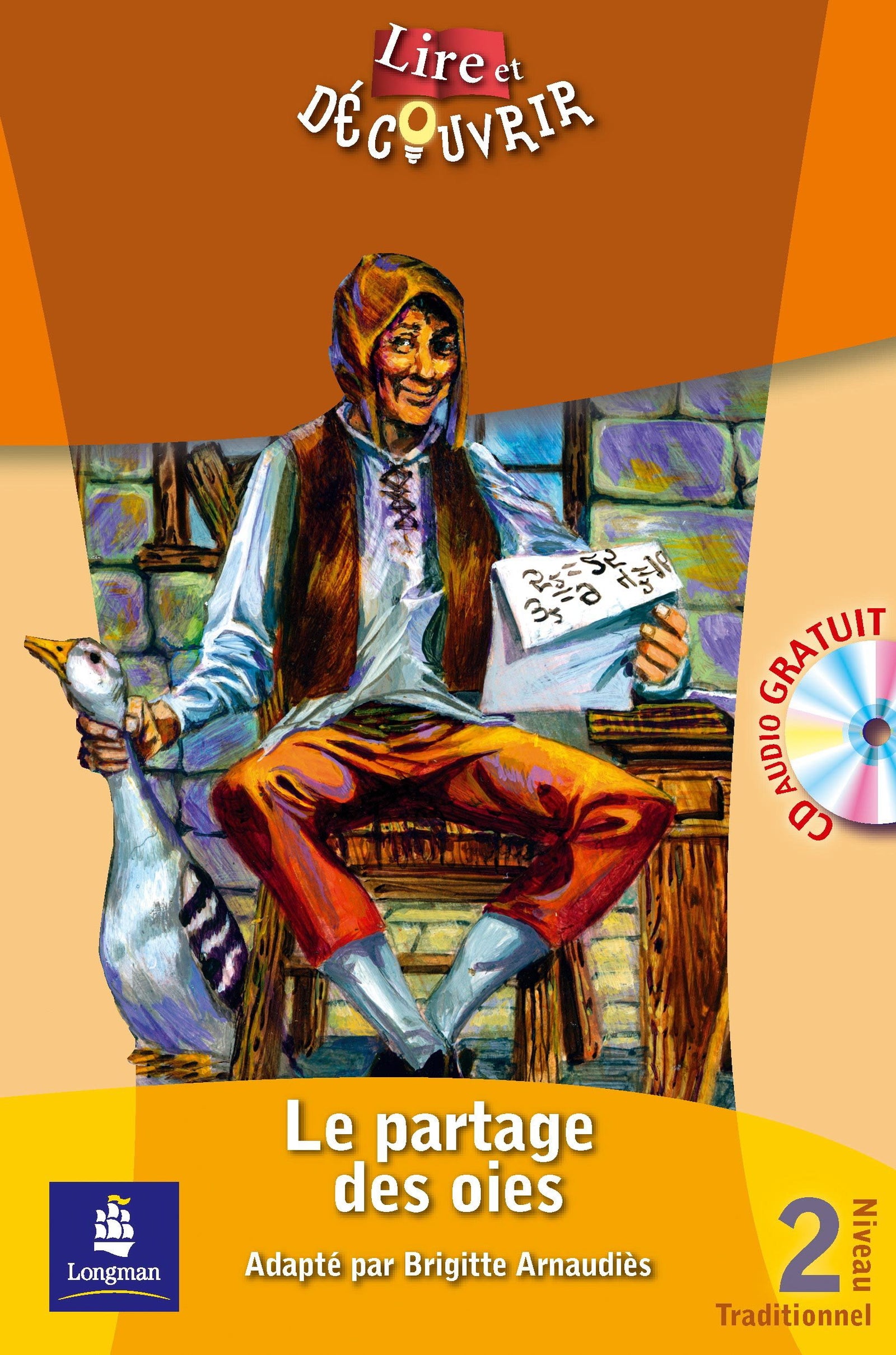 L&d 2 le partage des oies + cd (LIRE ET DÉCOUVRIR)