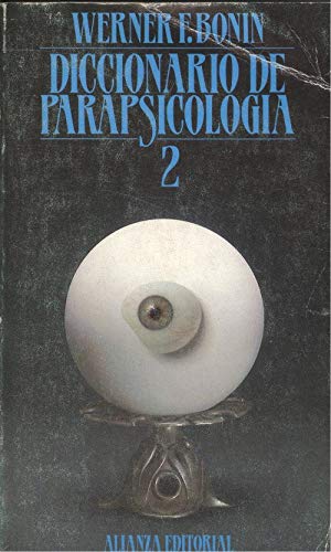 DICCIONARIO DE LA PARAPSICOLOGIA. II
