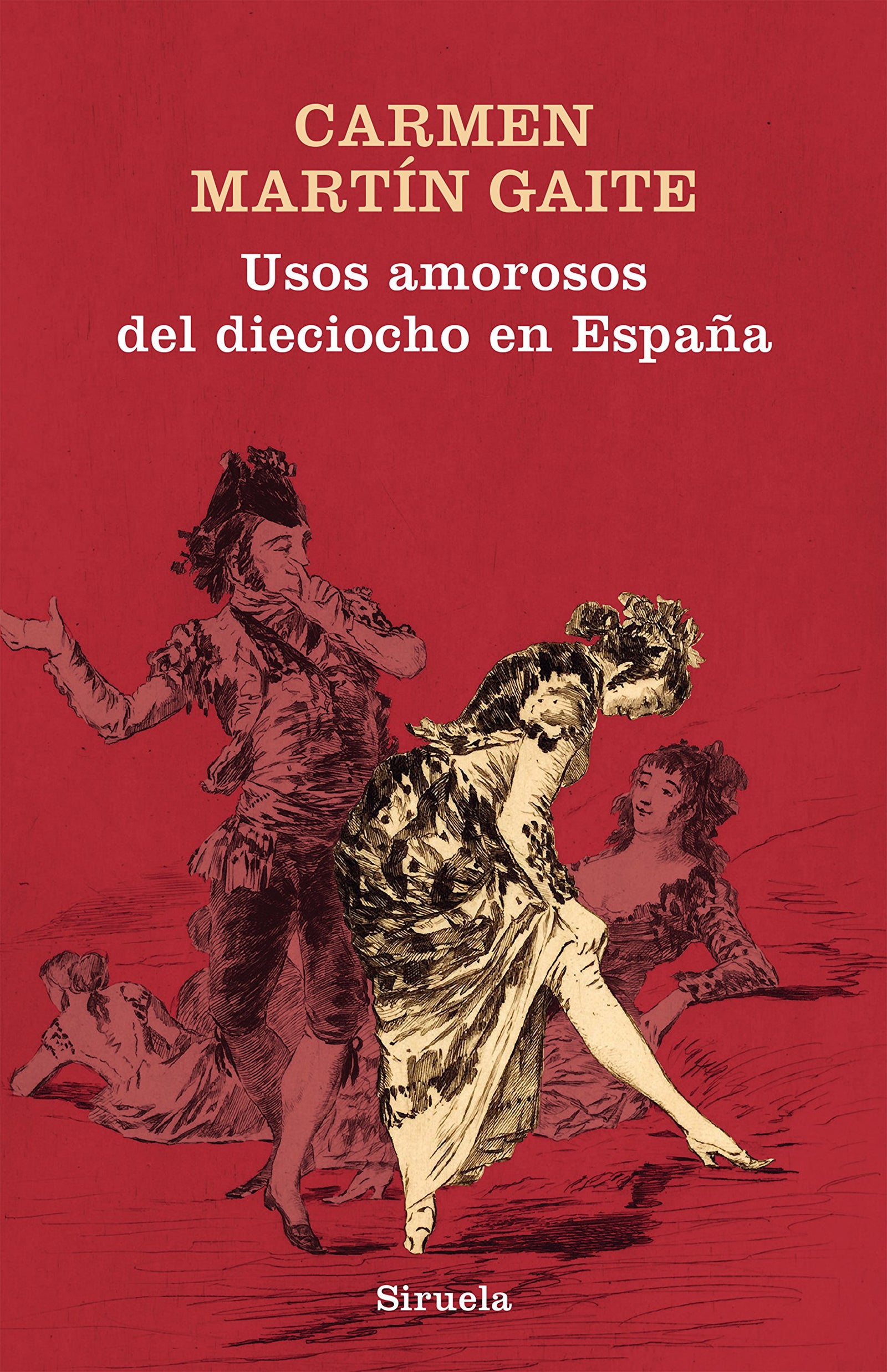 Usos amorosos del dieciocho en España: 352 (Libros del Tiempo)