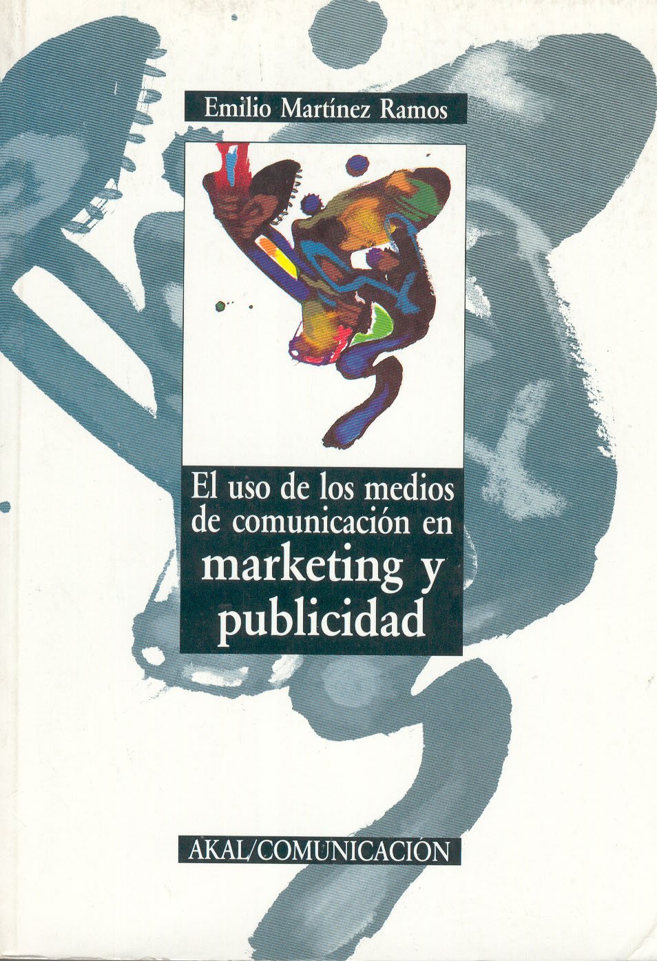 El uso de los medios de comunicación en marketing y publicidad: 8