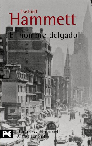 El hombre delgado (El Libro De Bolsillo - Bibliotecas De Autor - Biblioteca Hammett)