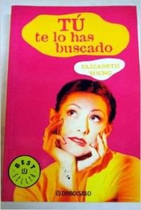 Tu te lo has buscado! / You asked for it