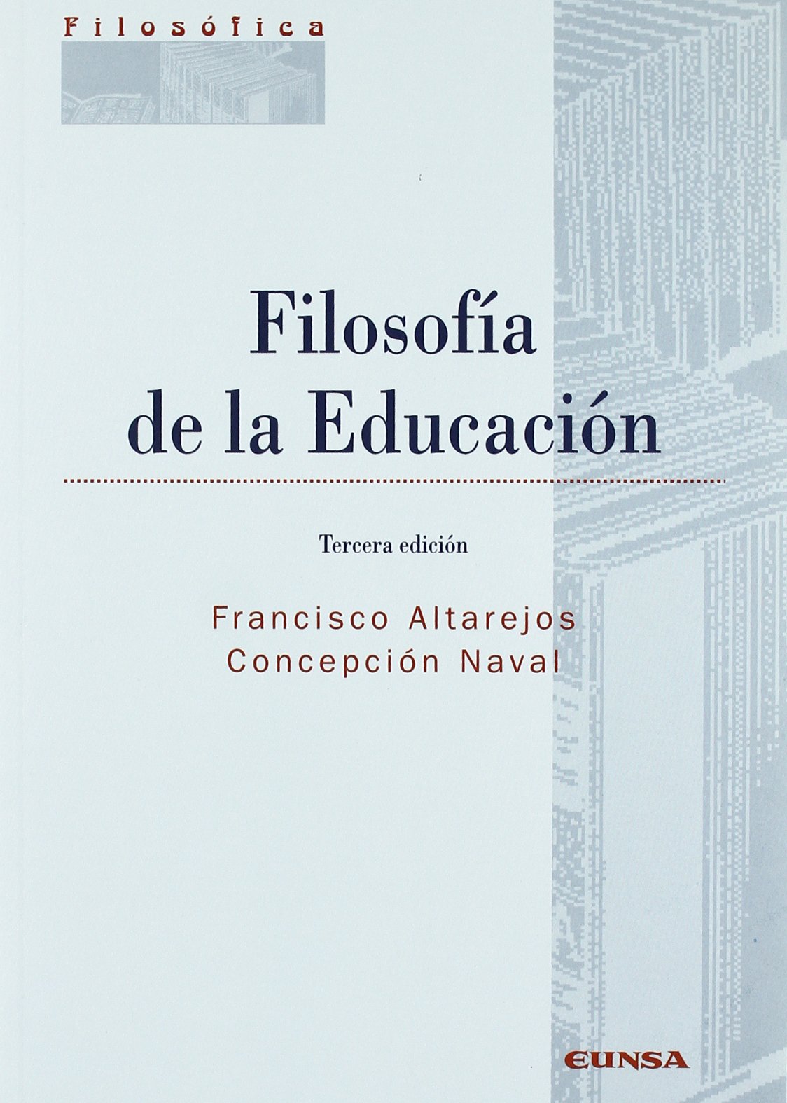 Filosofía de la educación (Colección filosófica)