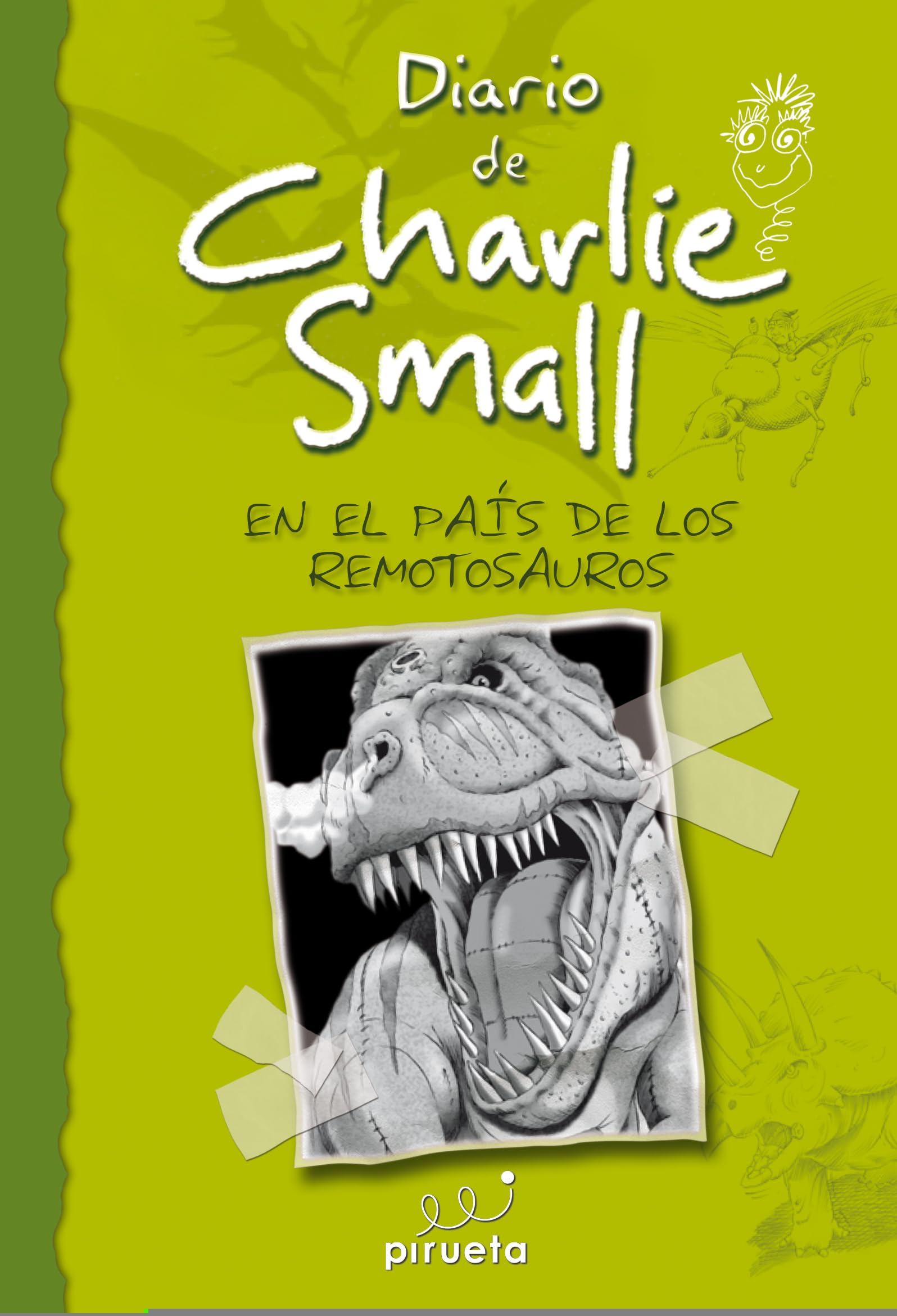 Diario de Charlie Small. En el país de los Remotosauros. Vol 10 (EL DIARIO DE CHARLIE SMALL)