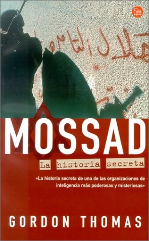 Mossad: LA Historia Secreta
