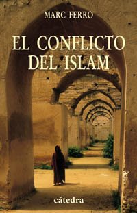 El conflicto del islam (Historia. Serie Menor)
